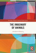 The Imaginary of Animals