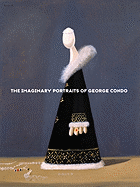 The Imaginary Portraits of George Condo