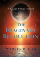 The Imaginary Revolution