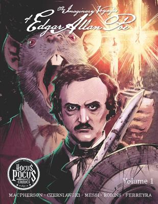 The Imaginary Voyages of Edgar Allan Poe - MacPherson, Dwight L, and Winters, Cat (Foreword by)