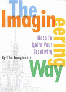 The Imagineering Way - Disney Book Group