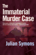 The immaterial murder case