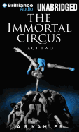 The Immortal Circus: Act Two
