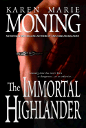 The Immortal Highlander - Moning, Karen Marie