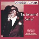 The Immortal Soul of Johnny Adams