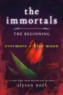The Immortals: The Beginning: Evermore and Blue Moon