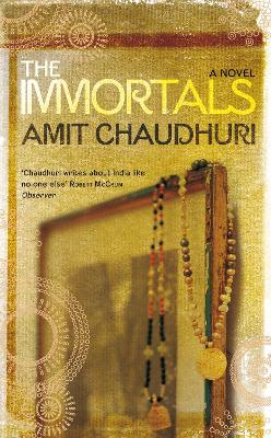 The Immortals - Chaudhuri, Amit