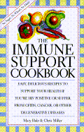 The Immune Support Cookbook: Easy Delicious Recipes to Support Your Health If You're HIV...