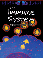The Immune System - Ballard, Carol, Dr.
