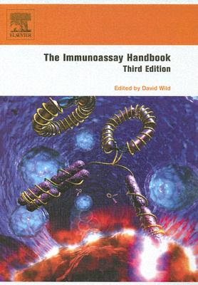 The Immunoassay Handbook - Wild, David (Editor)