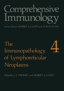 The Immunopathology of Lymphoreticular Neoplasms