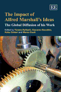 The Impact of Alfred Marshall's Ideas: The Global Diffusion of his Work