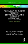 The Impact of Climate Policy on Environmental and Economic Performance: Evidence from Sweden