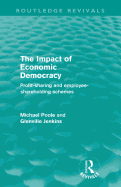 The Impact of Economic Democracy: Profit-Sharing and Employee Shareholding Schemes