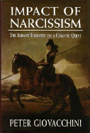 The Impact of Narcissism: The Errant Therapist on a Chaotic Quest