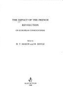 The Impact of the French Revolution on European Consciousness