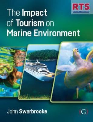 The Impact of Tourism on the Marine Environment - Swarbrooke, John, Professor