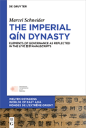 The Imperial Q?n Dynasty: Elements of Governance as Reflected in the Liye  Manuscripts