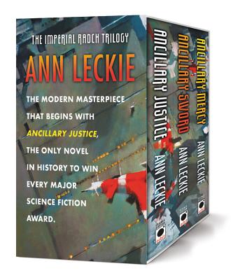 The Imperial Radch Boxed Trilogy: Ancillary Justice, Ancillary Sword, and Ancillary Mercy - Leckie, Ann
