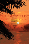 The Imperialist: A Novel of the Hawaiian Revolution