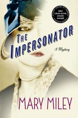 The Impersonator: A Mystery - Miley, Mary