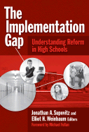 The Implementation Gap: Understanding Reform in High Schools