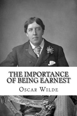 The Importance of Being Earnest - Wilde, Oscar