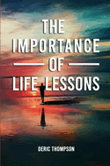 The importance of life lessons