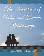 The Importance of Male and Female Relationships