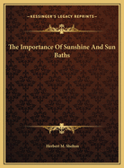 The Importance of Sunshine and Sun Baths