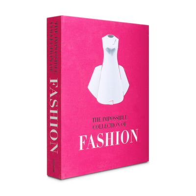 The Impossible Collection of Fashion - Steele, Valerie