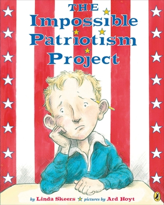 The Impossible Patriotism Project - Skeers, Linda