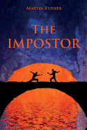 The Impostor: The Final Adventure of Maximilian Curtis