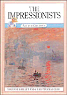 The Impressionists (Art F/Ch) - Baillet, Yolande, and Blanquet, Yolande, and Goodman, John (Translated by), and Maucler, Christian