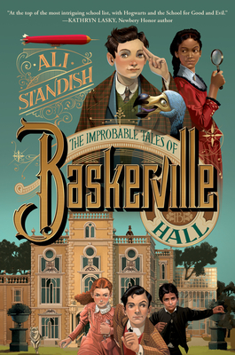 The Improbable Tales of Baskerville Hall Book 1 - Standish, Ali