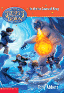 The in the Ice Caves of Krog (the Secrets of Droon #20)
