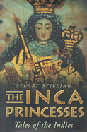 The Inca Princesses: Tales of the Indies