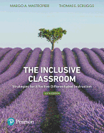 The Inclusive Classroom: Strategies for Effective Differentiated Instruction Plus Mylab Education with Pearson Etext -- Access Card Package