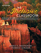 The Inclusive Classroom: Strategies for Effective Differentiated Instruction