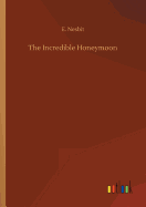 The Incredible Honeymoon