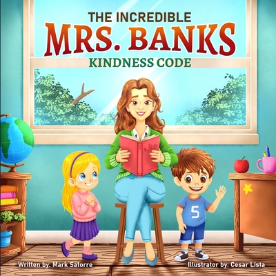 The Incredible Mrs. Banks: Kindness Code - Satorre, Mark