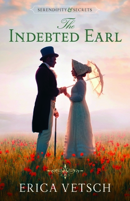 The Indebted Earl - Vetsch, Erica