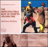 The Indestructible Beat of Soweto, Vol. 1 - Various Artists