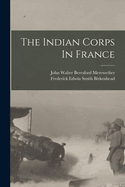 The Indian Corps in France