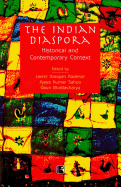 The Indian Diaspora: Historical and Contemporary Context: Essays in Honour of Professor Chandrashekhar Bhat