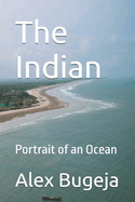 The Indian: Portrait of an Ocean