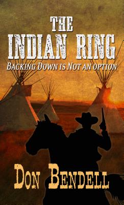 The Indian Ring - Bendell, Don