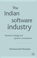 The Indian Software Industry: Business Strategy and Dynamic Co-Ordination