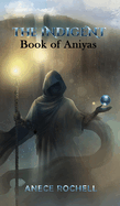 The Indigent: Book of Aniyas