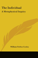 The Individual: A Metaphysical Inquiry